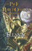 le pacte des marchombres tome 1 Ellana, Pierre Bottero, édition rageot