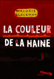 La couleur de la haine Malory Blackman édition Milan jeunesse collection Macadam