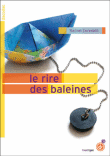 Le rire des baleines Rachen Corenbilt édition du Rouergue roman catastrophe naturelle littérature de jeunesse