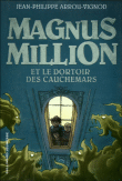 Magnus Million et le dortoir aux cauchemars roman fantasy à partir de 10 ans littérature de jeunesse